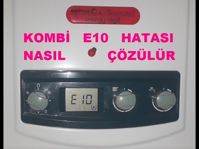 Baymak Kombi E10 Hata Kodu Nedir?